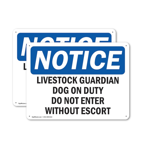 Signmission Livestock Guardian Dog On Duty Do Not Enter OSHA Notice Sign, Plastic, 14in W x 10in L, 2PK OS-2PACK-NS-P-1014-L-14020 - main